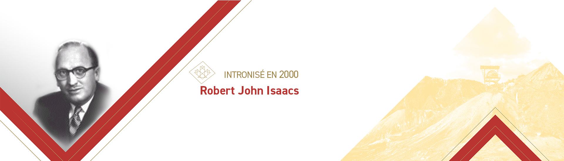 Robert John Isaacs (1905 – 1997)